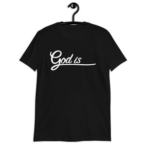 God Is -Women's Tee Shirt